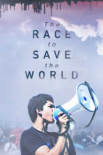 The Race to Save the World