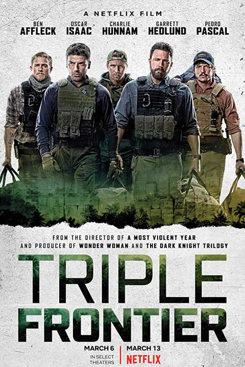 Triple Frontier 2019 Stream and Watch Online Moviefone