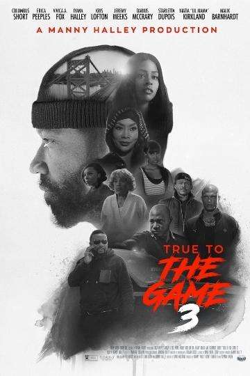 True to the Game 3 Poster