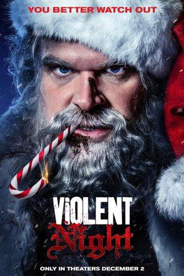 Violent Night (2022) Showtimes and Tickets | Moviefone