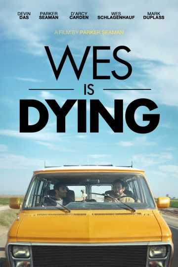 Wes Is Dying