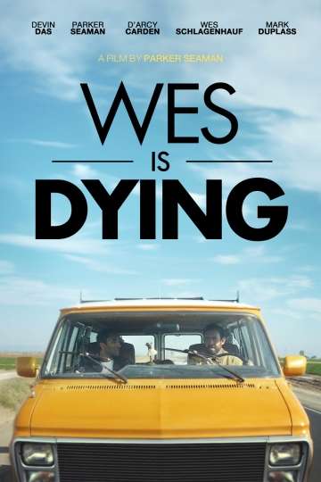 Wes Is Dying Poster