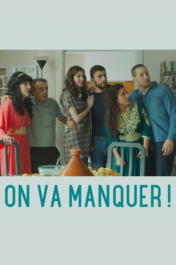 On va manquer Poster