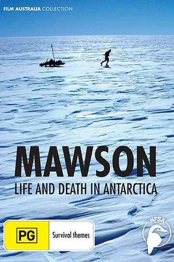 Mawson: Life and Death in Antarctica Poster