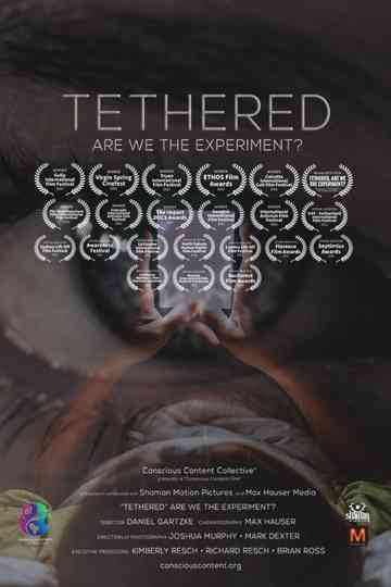 Tethered Are We the Experiment