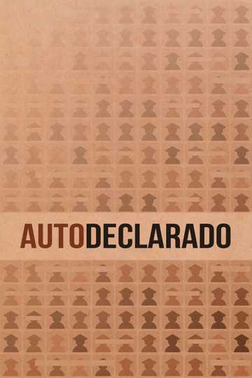 Autodeclarado Poster