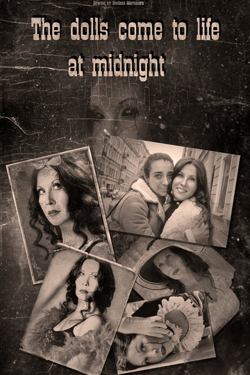 The dolls come to life at midnight Poster