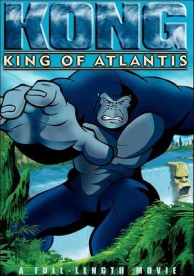 Kong King of Atlantis Poster