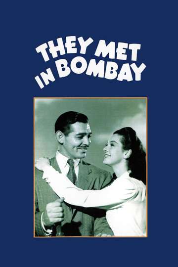 They Met in Bombay Poster