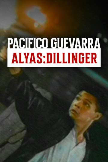 Pacifico Guevarra: Dillinger ng Dose Pares Poster