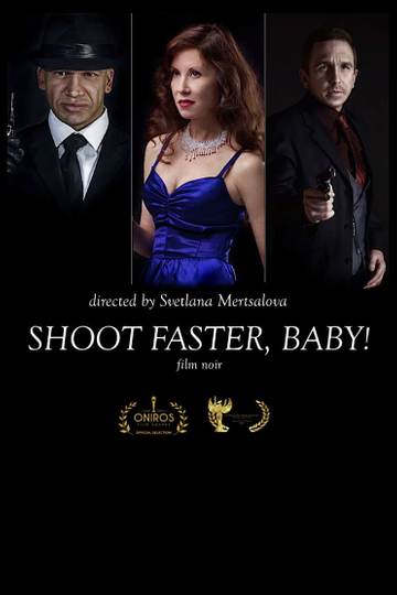 Shoot faster, baby! Poster