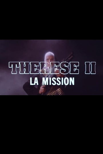 Thérèse II: La Mission