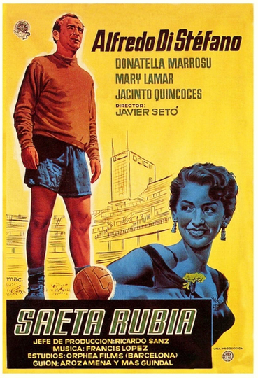 Saeta rubia Poster