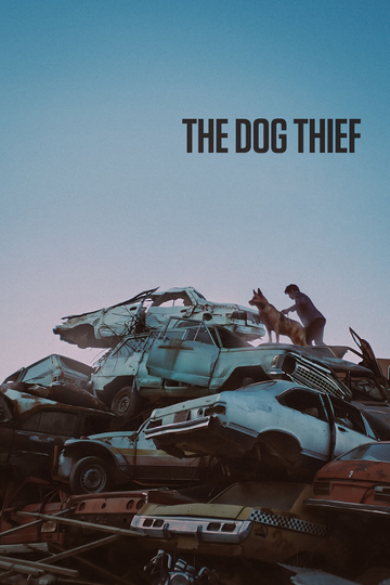 The Dog Thief Poster