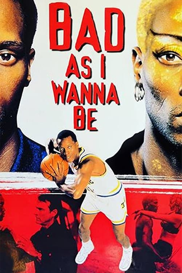 Bad As I Wanna Be: The Dennis Rodman Story Poster