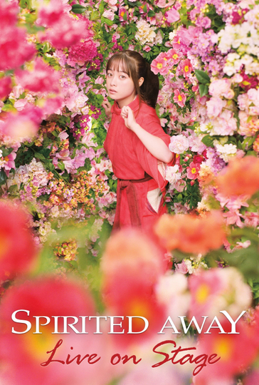 Spirited Away: Live on Stage Poster