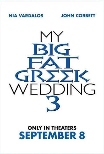 My Big Fat Greek Wedding 3