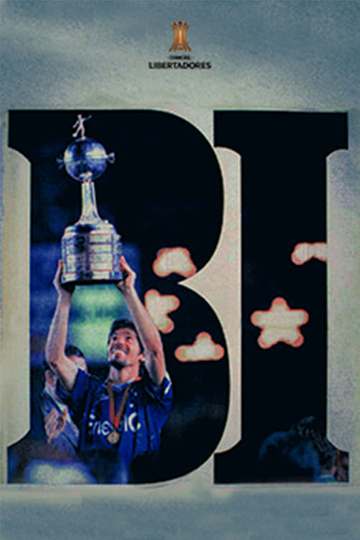 Cruzeiro As crônicas do Bicampeão da América Poster