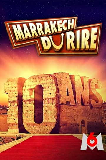 Le Marrakech du rire 2022 : les 10 ans Poster