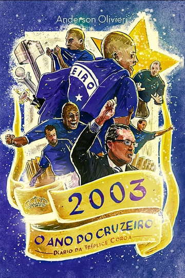 2003 o Ano do Cruzeiro Diário da Tríplice Coroa