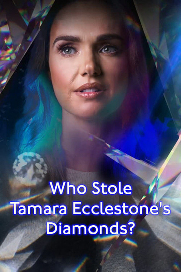 Who Stole Tamara Ecclestones Diamonds Poster