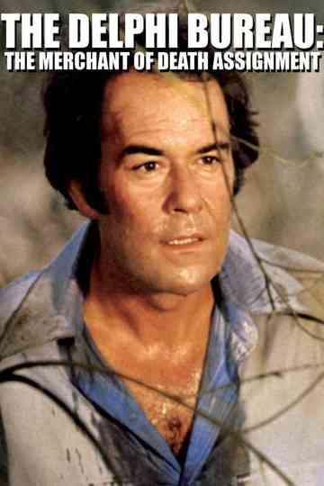 The Delphi Bureau: The Merchant of Death Assignment Poster