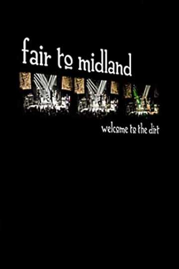 Fair to Midland  Welcome to the Dirt Poster