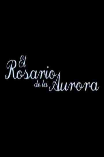 El rosario de la Aurora