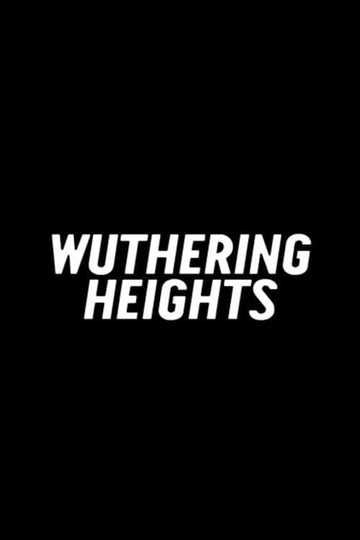 Wuthering Heights Poster