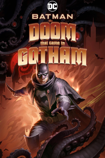 Batman: The Doom That Came to Gotham Poster