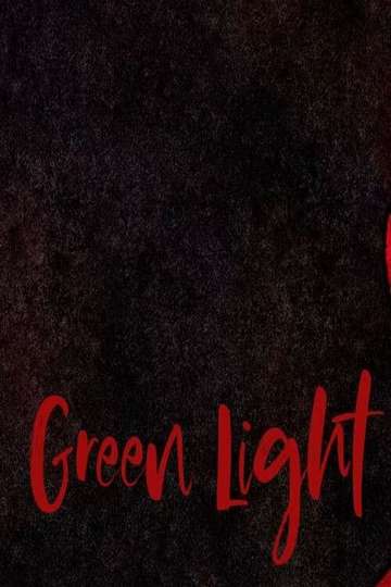 Green Light Poster