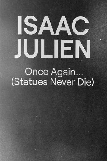 Once Again Statues Never Die Poster
