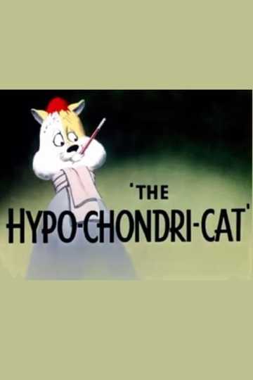 The Hypo-Chondri-Cat Poster