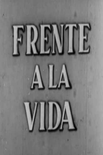 Frente a la vida Poster