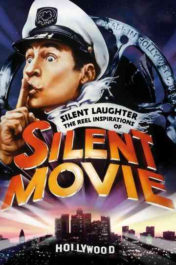 Silent Laughter The Reel Inspirations of Silent Movie