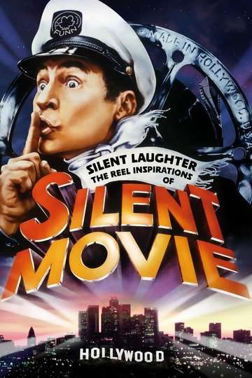 Silent Laughter The Reel Inspirations of Silent Movie Poster