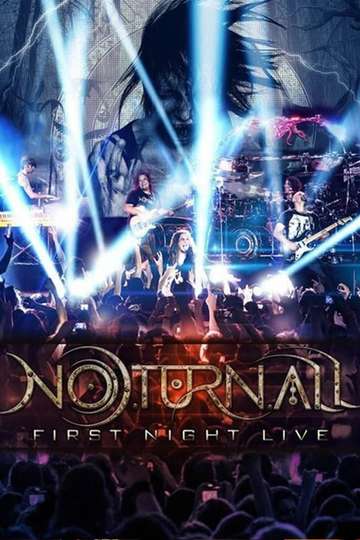 Noturnall - First Night Live Poster