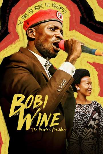 Bobi Wine: The People's President Poster