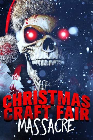 Christmas Craft Fair Massacre Poster