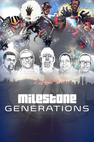 Milestone Generations Poster