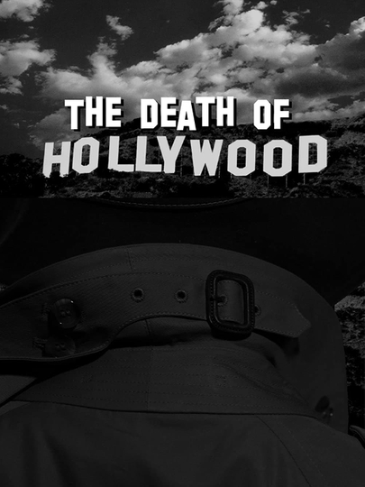 The Death of Hollywood Poster