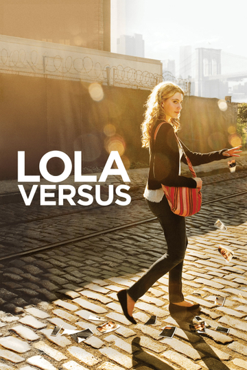 Lola Versus Poster