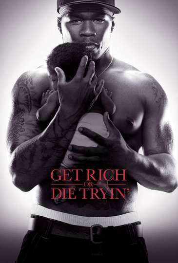 Get Rich or Die Tryin' Poster