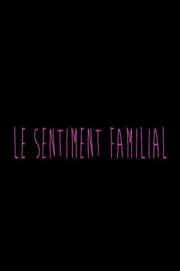 Le sentiment familial