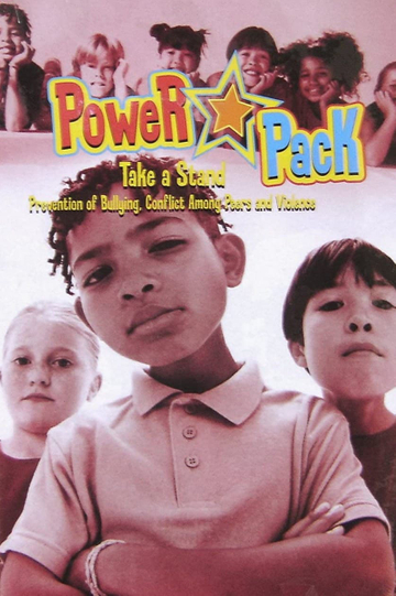 Power Pack  Take a Stand Prevention of Bullying Conflict Among Peers and Violence