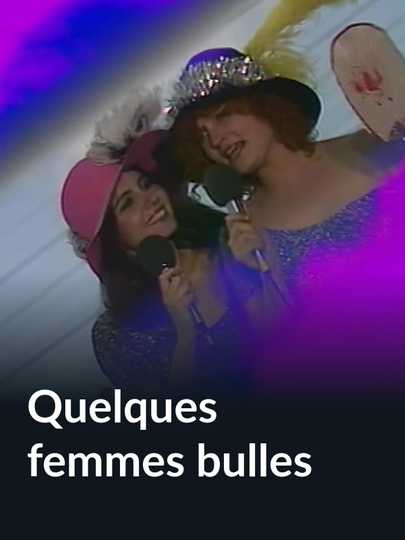 Quelques femmes bulles