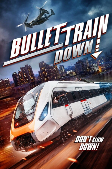 Bullet Train Down Poster