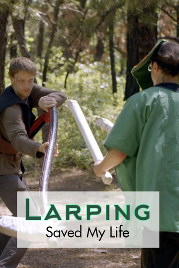 LARPing Saved My Life Poster