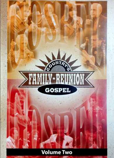 Countrys Family Reunion Gospel Volume Two