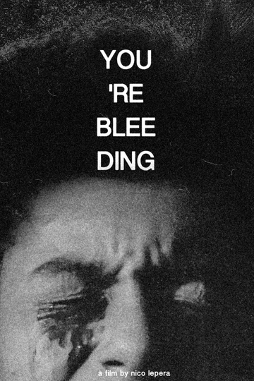 Youre Bleeding Poster